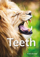 Book cover of: Teeth. By: Kath Beattie