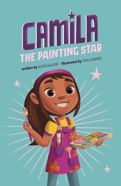 Book cover of: Camila the Painting Star
