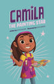 Book cover of: Camila the Painting Star
