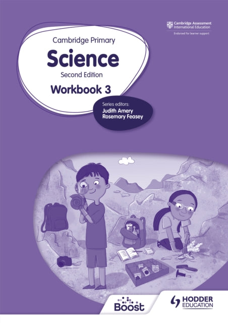 Book cover of: Cambridge Primary Science Workbook 3 Second Edition. By: Rosemary Feasey