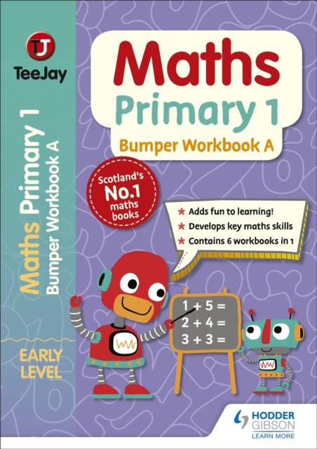 TeeJay Maths Primary 1: Bumper Workbook A 9781398306493 Geddes, James