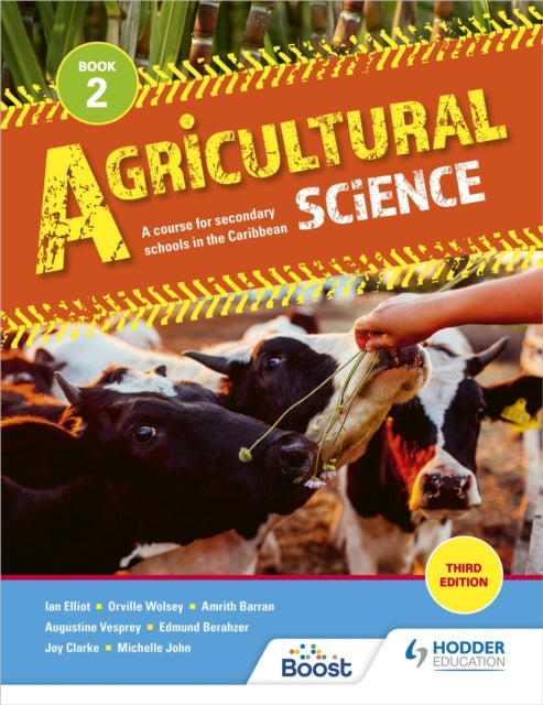 Book cover of: Agricultural Science Book 2: A course for secondary schools in the Caribbean. By: Amrith Barran
