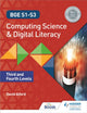 Book cover of: BGE S1-S3 Computing Science and Digital Literacy: Third and Fourth Levels. By: David Alford