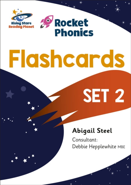 Book cover of: Reading Planet: Rocket Phonics - Flashcards - Set 2. By: Abigail Steel