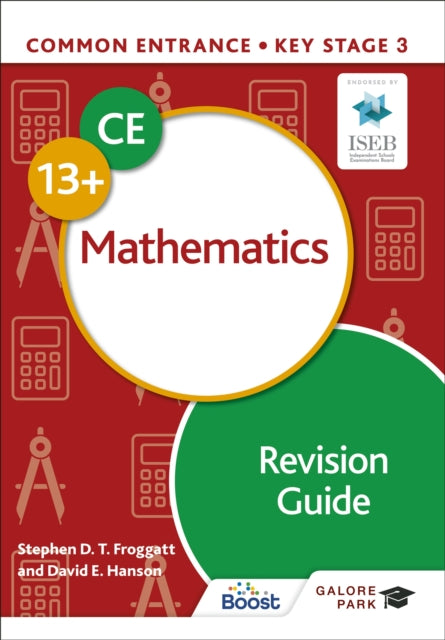 Common Entrance 13+ Mathematics Revision Guide 9781398340916 David E. Hanson