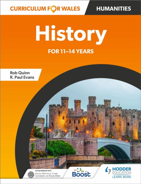 Book cover of: Curriculum for Wales: History for 11–14 years. By: Rob Quinn