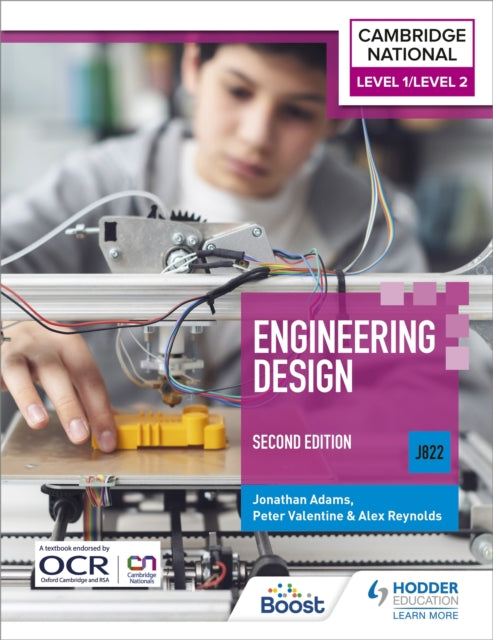 Book cover of: Level 1/Level 2 Cambridge National in Engineering Design (J822): Second Edition. By: Alex Reynolds