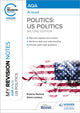 Book cover of: My Revision Notes: AQA A-level Politics: US and Comparative Politics: Second Edition. By: Rowena Hammal