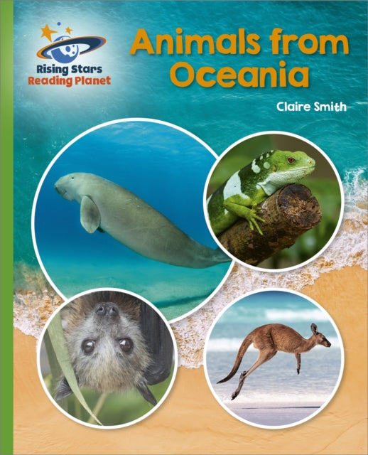 Book cover of: Reading Planet - Animals from Oceania - Green: Galaxy. By: Claire Smith