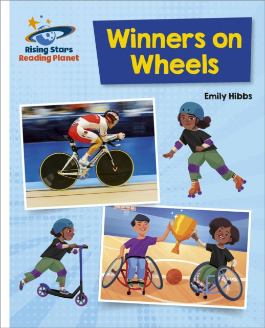 Book cover of: Reading Planet - Winners on Wheels - White: Galaxy. By: Emily Hibbs