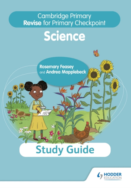Book cover of: Cambridge Primary Revise for Primary Checkpoint Science Study Guide. By: Rosemary Feasey