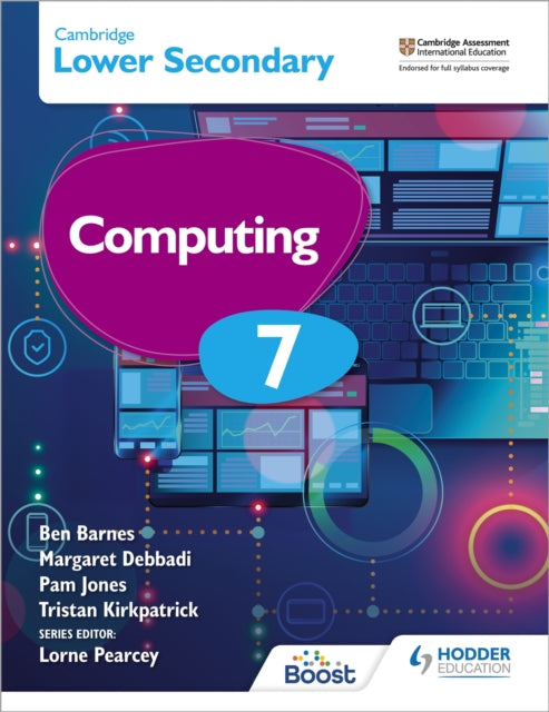 Cambridge Lower Secondary Computing 7 Student's Book 9781398369320 Margaret Debbadi