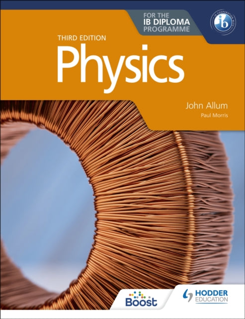 Book cover of: Physics for the IB Diploma Third edition. By: John Allum