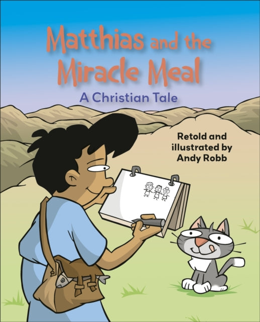 Book cover of: Reading Planet KS2: Matthias and the Miracle Meal: A Christian Tale - Venus/Brown. By: Andy Robb