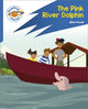 Book cover of: Reading Planet: Rocket Phonics – Target Practice - The Pink River Dolphin - Blue. By: Jillian Powell