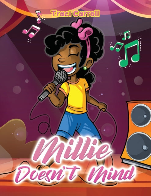 Book cover of: Millie Doesn't Mind. By: Traci Carroll