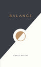 Book cover of: Balance. By: Lianne Murphy
