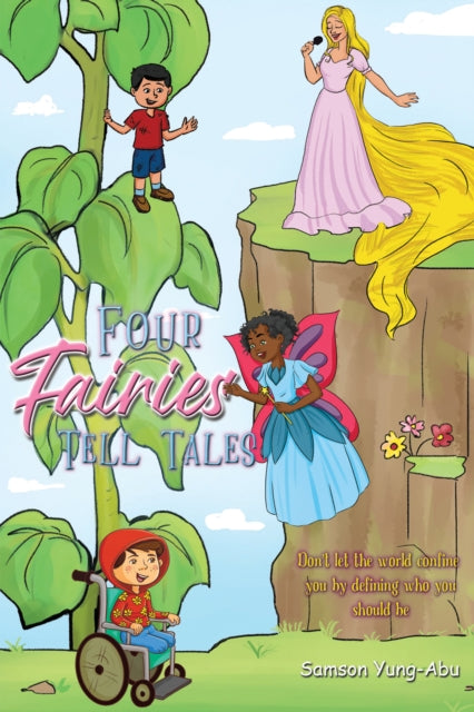 Book cover of: Four Fairies Tell Tales. By: Samson Yung-Abu