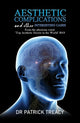 Book cover of: Aesthetic Complications and Other Interesting Cases. By: Patrick Treacy