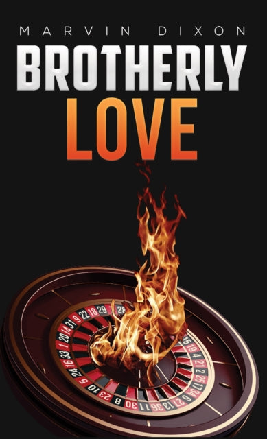 Book cover of: Brotherly Love. By: Marvin Dixon