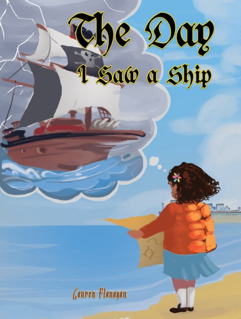 Book cover of: Day I Saw a Ship. By: Lauren Flanagan