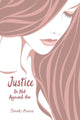 Book cover of: Justice. By: Sarah Ciacia