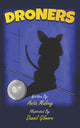 Book cover of: Droners. By: Anita Mulvey