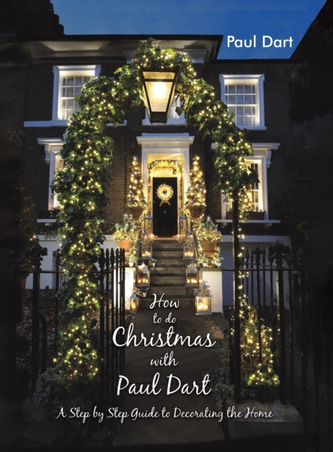 Book cover of: How to do Christmas with Paul Dart. By: Paul Dart