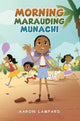 Book cover of: Morning Marauding Munachi