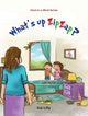Book cover of: What’s up ZipZap?. By: Kai Lilly