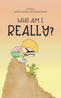 Who Am I, Really?