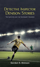 Book cover of: Detective Inspector Denison Stories. By: Gordon S. Dickson