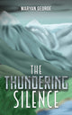 Book cover of: Thundering Silence. By: Maryan George