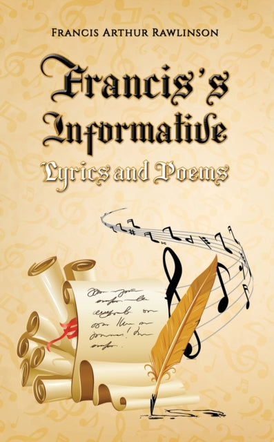 Book cover of: Francis’s Informative Lyrics and Poems