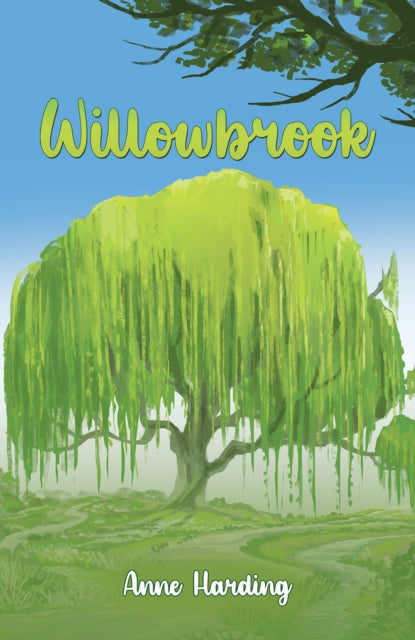 Book cover of: Willowbrook. By: Anne Harding