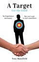 Book cover of: Target for the Good. By: Tony Mansfield