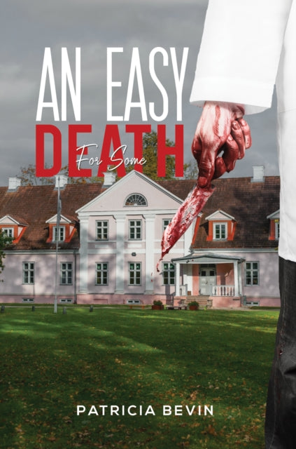 Book cover of: Easy Death for Some