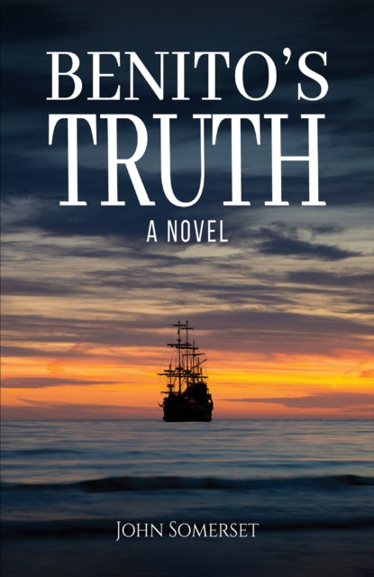 Book cover of: Benito's Truth. By: John Somerset