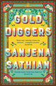Book cover of: Gold Diggers. By: Sanjena Sathian
