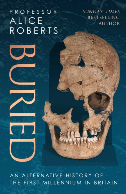 Book cover of: Buried. By: Alice M. Roberts