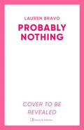 Probably Nothing