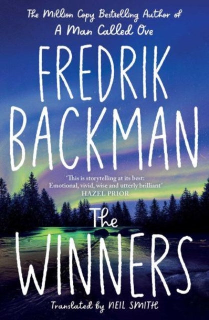 Winners, From the New York Times bestselling author of TikTok phenomenon Anxious People 9781398516380 Fredrik Backman