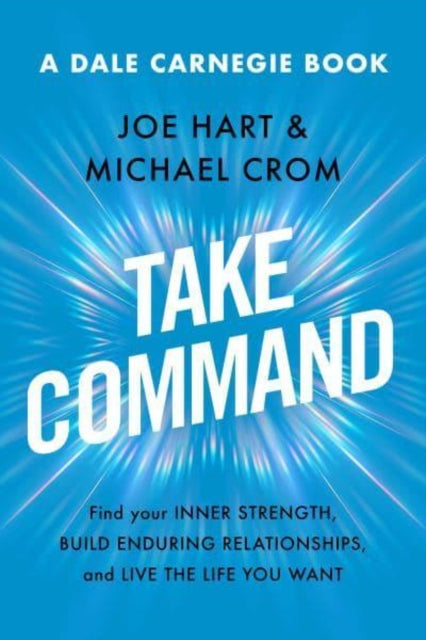 Book cover of: Take Command. By: Dale Carnegie