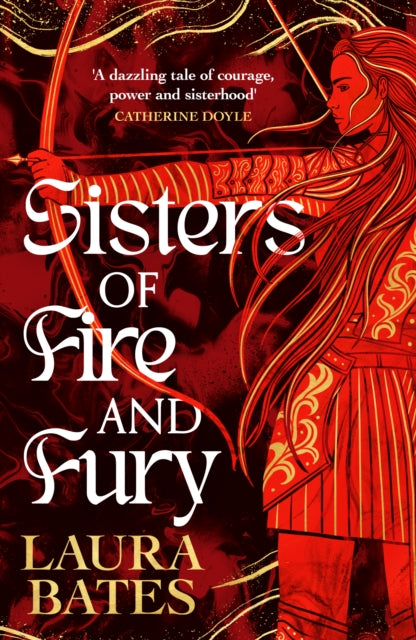 Sisters of Fire and Fury 9781398519374 Laura Bates