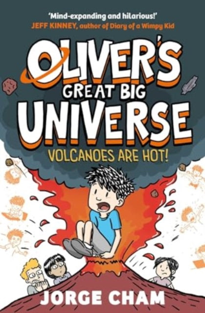 Oliver's Great Big Universe: Volcanoes are Hot!, A Times Children's Book of the Week 9781398520240 Jorge Cham