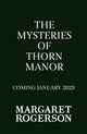 Book cover of: Mysteries of Thorn Manor. By: Margaret Rogerson