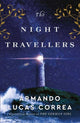 Book cover of: Night Travellers. By: Armando Lucas Correa