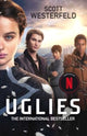 Uglies, NOW A NO.1 FILM ON NETFLIX 9781398524569 Scott Westerfeld