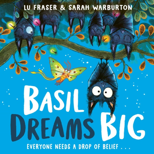 Basil Dreams Big, perfect for encouraging resilience & self-belief! 9781398525832 FRASER, LU