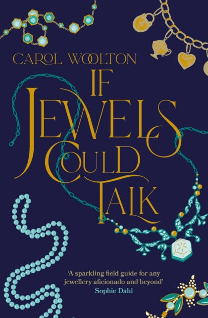 If Jewels Could Talk